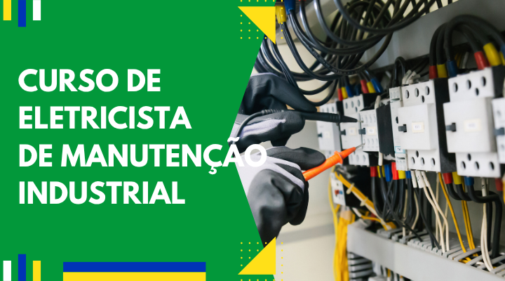 Curso de Eletricista de Manutenção Industrial